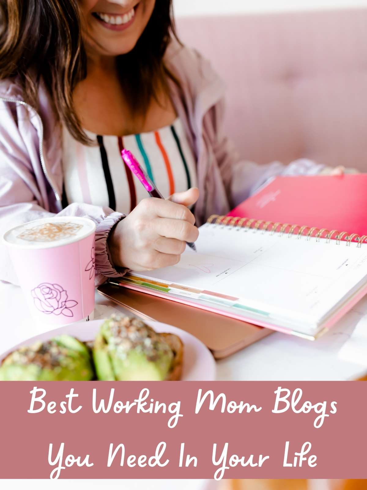 Best working mom blogs you need in your life. Photo of woman writing things in planner.