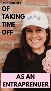 The benefits of taking time off as an entrepreneur